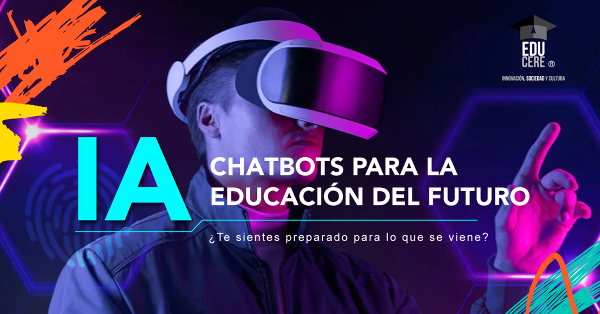 IA Chatbots para la educación del futuro